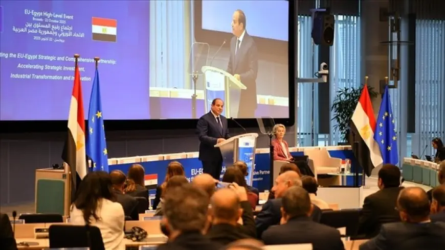 السيسي: مصر تبدأ مرحلة جديدة من التعاون الاقتصادي مع أوروبا